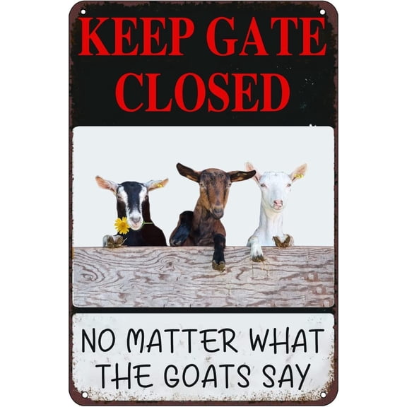 Funny Keep Gate Closed Goats Ranch Warning Metal Tin Sign Wall Plaque Home Garden Decor Floral 8x12 Inch