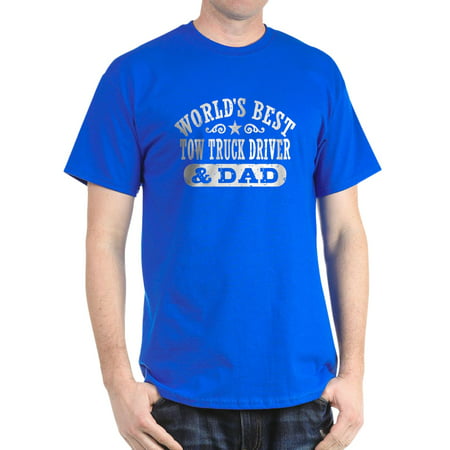 CafePress - World's Best Tow Truck Driver & Dad - 100% Cotton