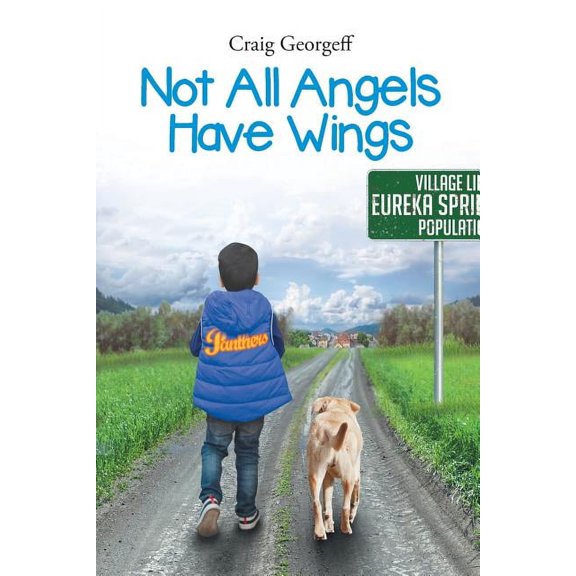 Not All Angels Have Wings, (Paperback)