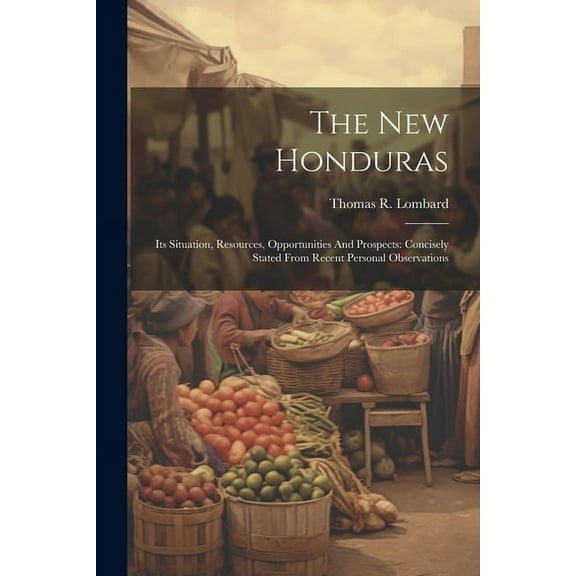The New Honduras (Paperback)
