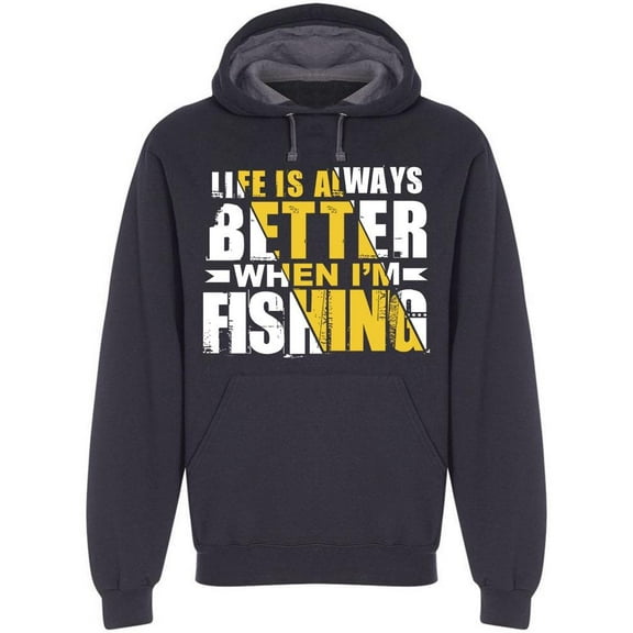 Life's Better When Fishing Hoodie Men -Image by Shutterstock, Male Large