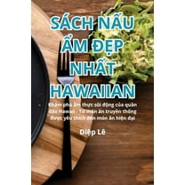 Sách NẤu Ẩm ĐẸp NhẤt Hawaiian, (Paperback)
