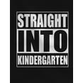 thumbnail image 2 of Straight Into Kindergarten Toddler's T-Shirt - Fun Back to School Apparel - Perfect School Starter Gift - Exciting Kindergarten Kids Theme - Durable & Comfortable School Themed Outfit, 2 of 7
