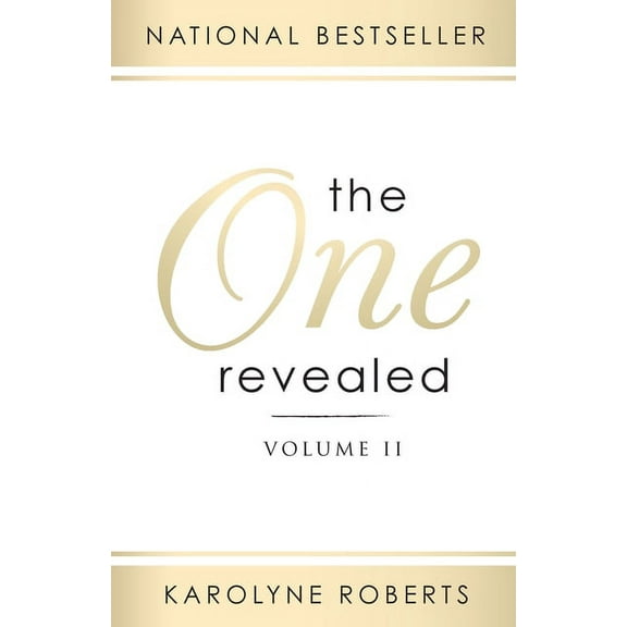 The One Revealed: Volume II: A Woman's Hopeful and Helpful Guide in Knowing Who Her Husband Is, (Paperback)