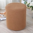 thumbnail image 3 of Yazoeia Housses Rondes pour Repose-Pieds Tabouret Housse Douce avec Fond Élastique, Café CJB12-8737, 3 of 7