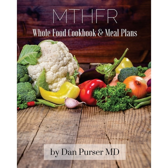 MTHFR Cookbook and Meal Plans