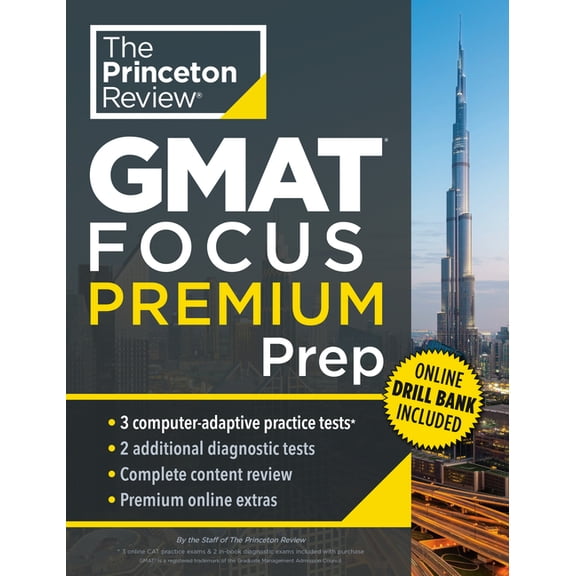 Graduate School Test Preparation Princeton Review GMAT Focus Premium Prep: 3 Full-Length Cat Practice Exams   2 Diagnostic Tests   Complete Content Revie, (Paperback)