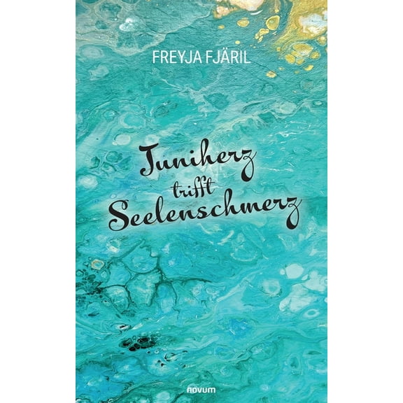 Juniherz trifft Seelenschmerz (Paperback)