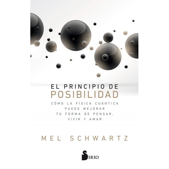 EL PRINCIPIO DE POSIBILIDAD SIRIO MEL SCHWARTZ