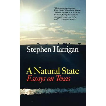 Essie Natural - A Natural State : Essays on Texas