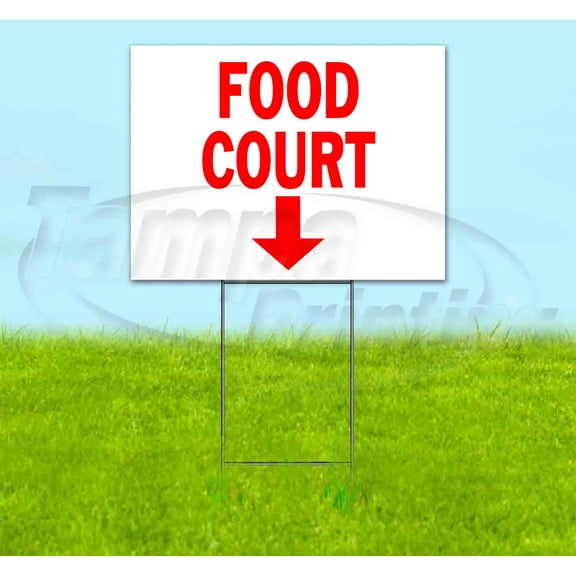 Food Court 2 Down (18" x 24") Yard Sign, Includes Metal Step Stake
