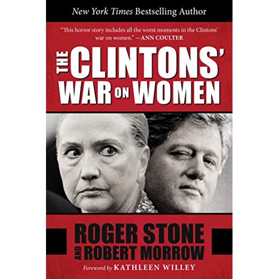 Pre-Owned The Clintons' War on Women (Hardcover) 151070678X 9781510706781