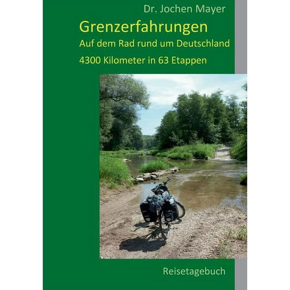 Grenzerfahrungen: Reisetagebuch, (Paperback)