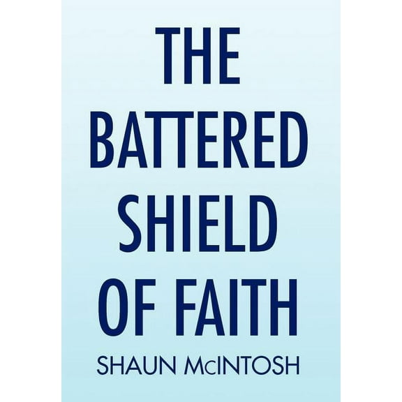 The Battered Shield of Faith (Hardcover)