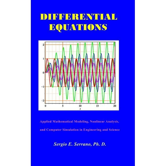 Differential Equations: Applied Mathematical Modeling, Nonlinear Analysis, and Computer Simulation in Engineering and Sc, (Hardcover)