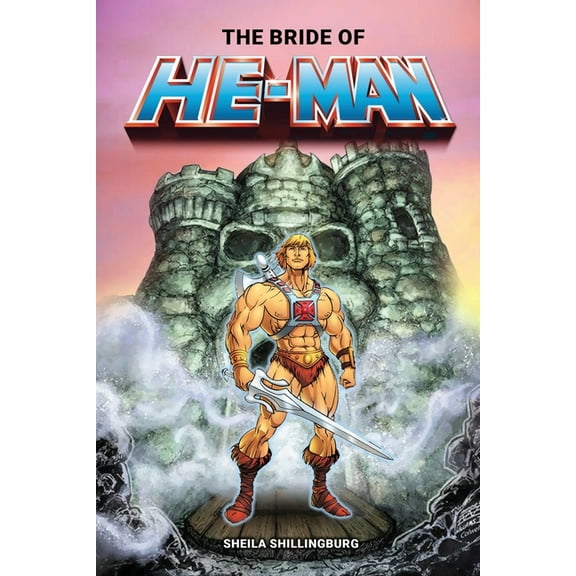 The Bride of He-Man, (Paperback)