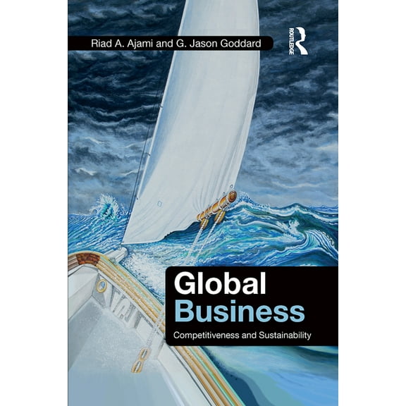 Global Business: Competitiveness and Sustainability, (Paperback)