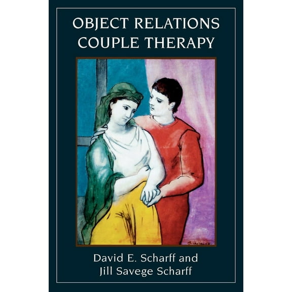 Pre-Owned Object Relations Couple Therapy (Hardcover) 0876686471 9780876686478