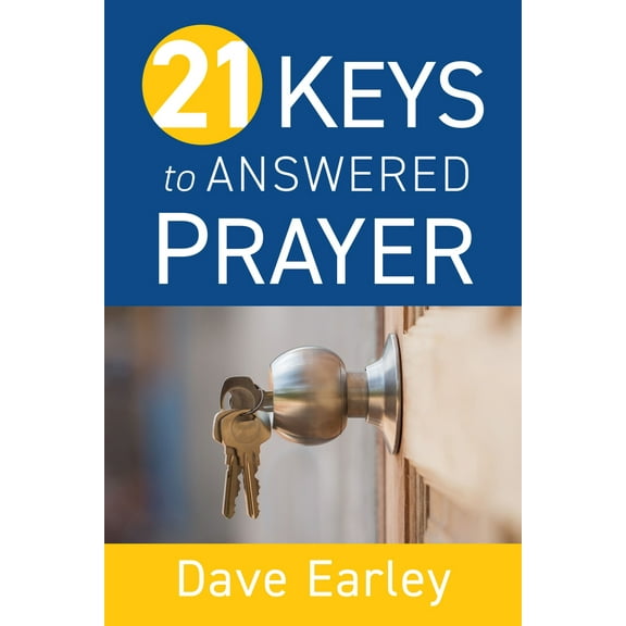 Pre-Owned 21 Keys to Answered Prayer (Paperback) 1970176385 9781970176384