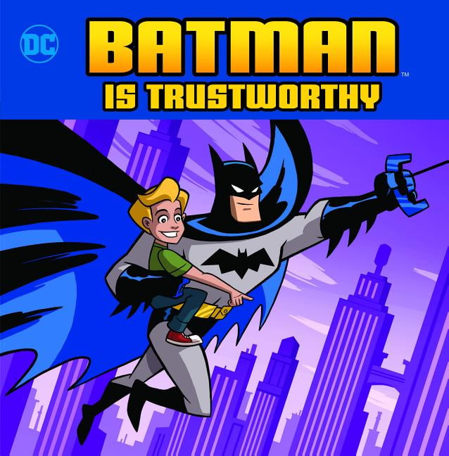 DC Super Heroes Character Education Batman Is Trustworthy Paperback 