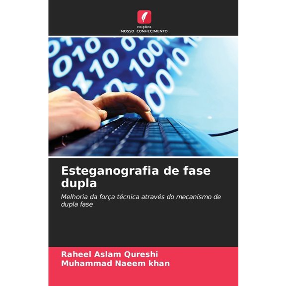 Esteganografia de fase dupla, (Paperback)