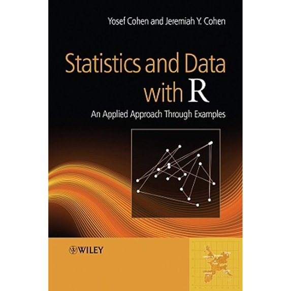 Pre-Owned Statistics and Data with R: An Applied Approach Through Examples (Hardcover) 0470758058 9780470758052