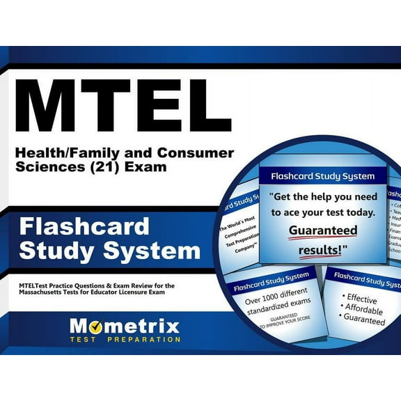 MTEL Health/Family and Consumer Sciences (21) Exam Flashcard Study System : MTEL Test Practice Questions & Exam Review for the Massachusetts Tests for Educator Licensure (Cards)