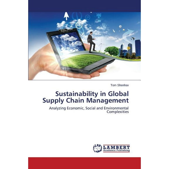 Sustainability in Global Supply Chain Management (Paperback)