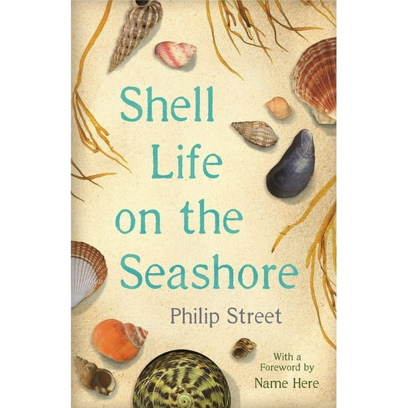 Shell Life on the Seashore, (Paperback)