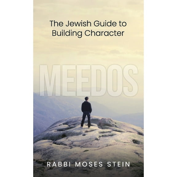 Meedos : The Jewish Guide to Building Character (Paperback)