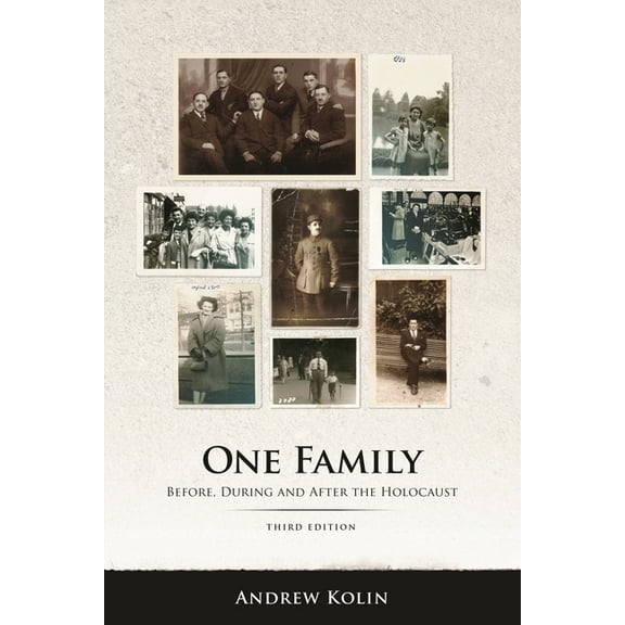 One Family: Before, During and After the Holocaust, (Paperback)