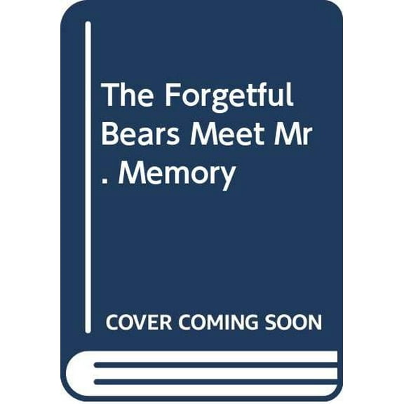 Pre-Owned The Forgetful Bears Meet Mr. Memory (Hardcover) 0590407813 9780590407816