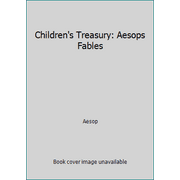 Children's Treasury: Aesops Fables [Hardcover - Used]