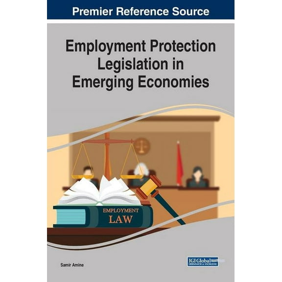 Employment Protection Legislation in Emerging Economies (Hardcover)