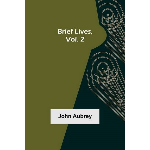 Brief Lives, Vol. 2, (Paperback)