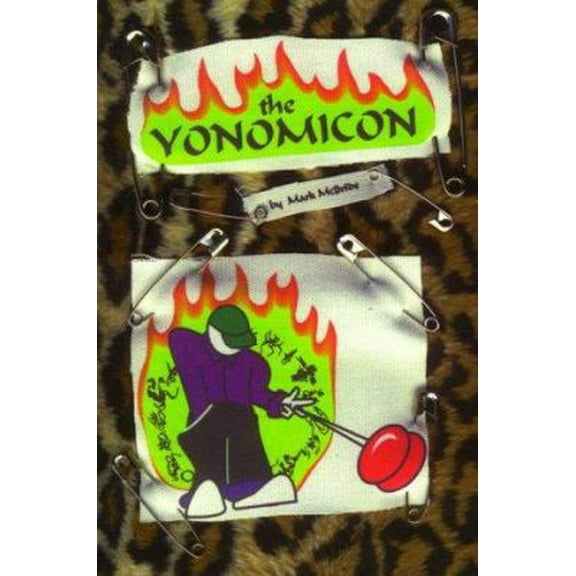Pre-Owned The Yonomicon: An Enlightened Tome of Yoyo Tricks (Paperback) 094146301X 9780941463010