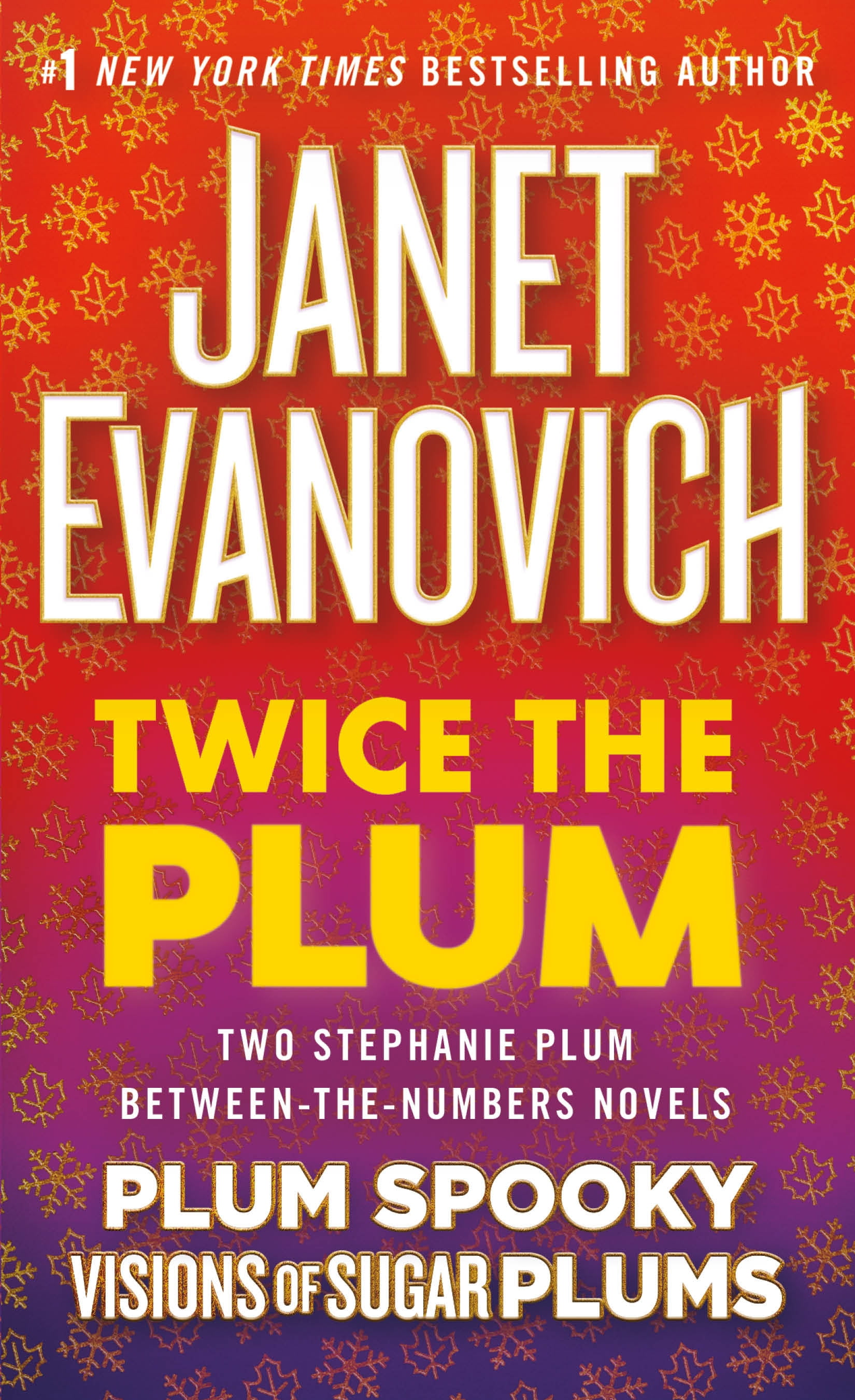 Twice the Plum Two Stephanie Plum Between the Numbers Novels (Plum