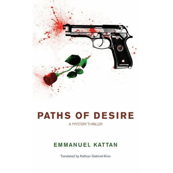 Paths of Desire : A Mystery Thriller (Paperback)