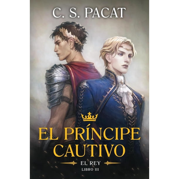 Libro El Principe Cautivo Iii: El Rey Tapa Blanda, Autor C.s. Pacat, Editorial Umbriel