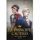 thumbnail image 1 of Libro El Principe Cautivo Iii: El Rey Tapa Blanda, Autor C.s. Pacat, Editorial Umbriel, 1 of 2