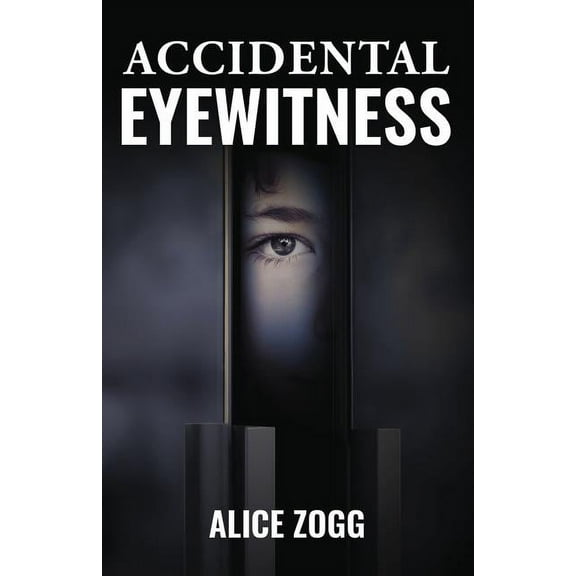 Accidental Eyewitness (Paperback)