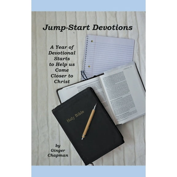 Jump Start Devotions: A Year of Devotional Starts to Help Us Come Closer to Christ, (Paperback)