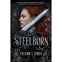 The Steelborn Saga Steelborn (Standard Edition), Book 1, (Hardcover)