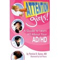 thumbnail image 2 of Attention, Filles!: un Guide pour Apprendre Tout sur Votre AD/HD, 2 of 3