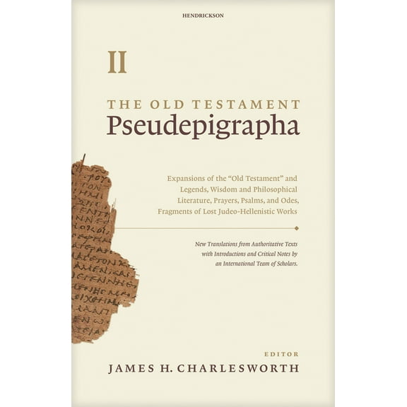 The Old Testament Pseudepigrapha Volume 2 : Apocalyptic Literature and Testaments (Paperback)