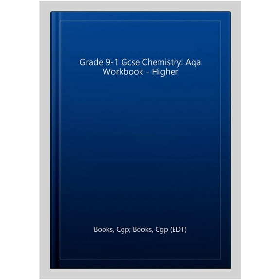 New Grade 9-1 Gcse Chemistry: Aqa Workbook - Higher