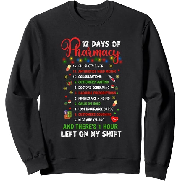 12 Days of Pharmacy - Sudadera divertida de Navidad para farmacéuticos