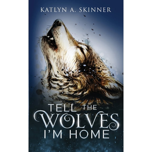 Tell The Wolves I'm Home, (Paperback)