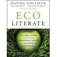 thumbnail image 1 of Pre-Owned Ecoliterate: How Educators Are Cultivating Emotional, Social, and Ecological Intelligence (Paperback) 1118104579 9781118104576, 1 of 1
