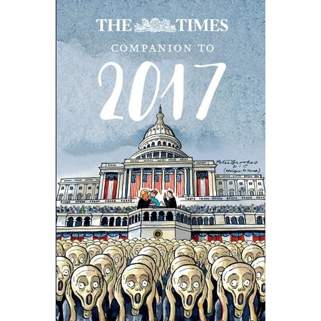 The Times Companion to 2017: The best writing from The Times - (Best Work From Home Companies)